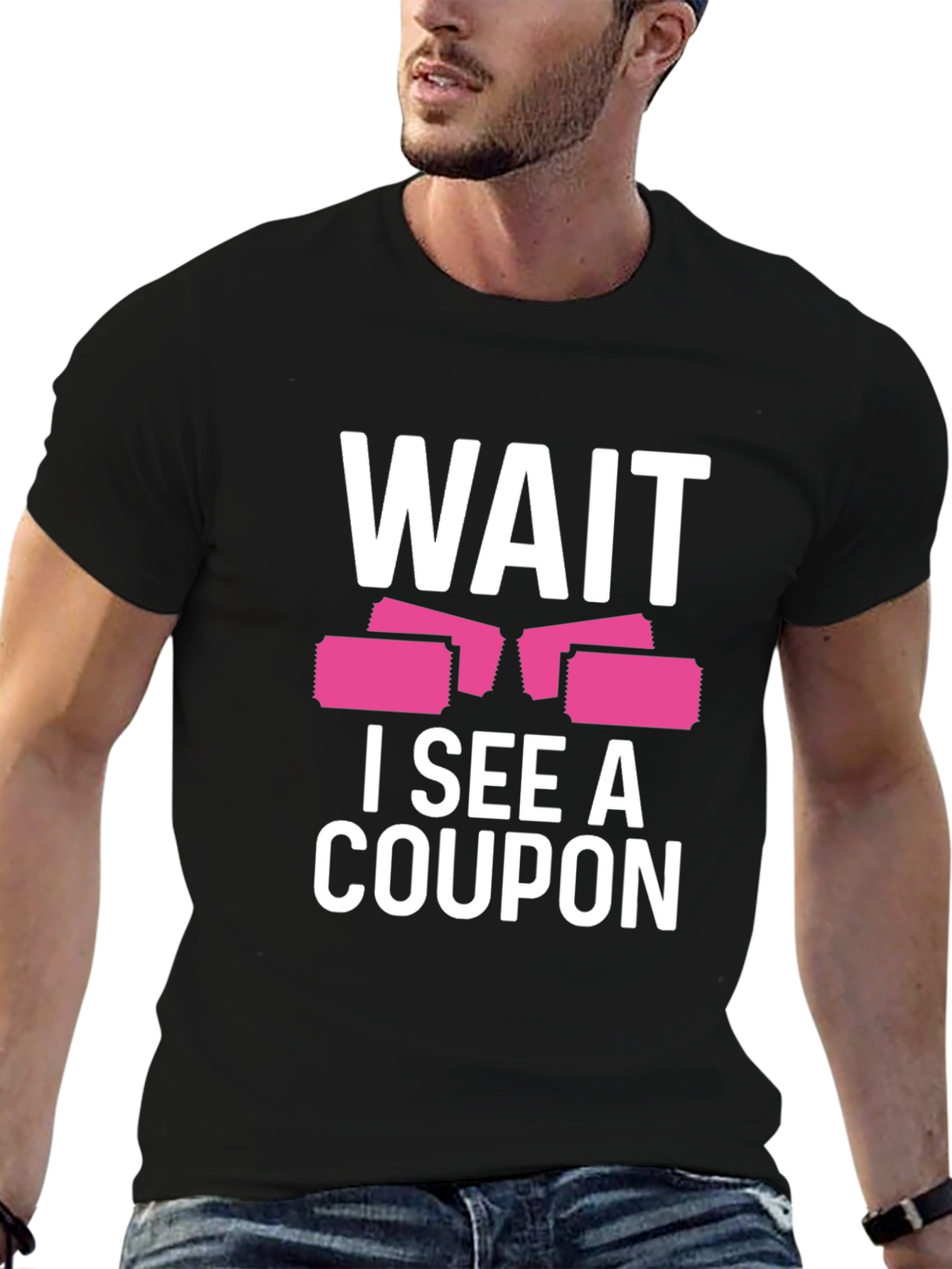 Wait I See A Coupon T-Shirt