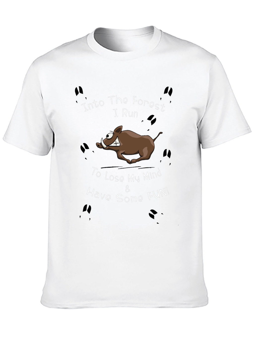 Into The Forest I Run T-Shirt