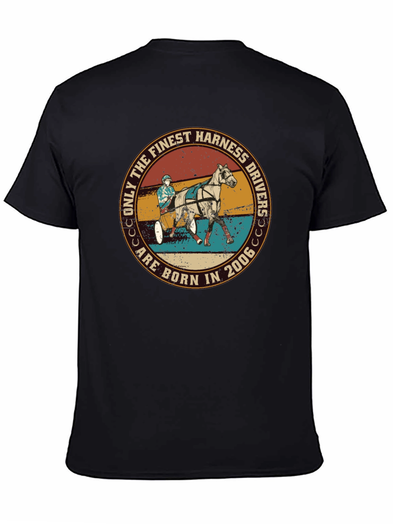 Finest Harness Drivers Born in 2006 - Unisex T-Shirt