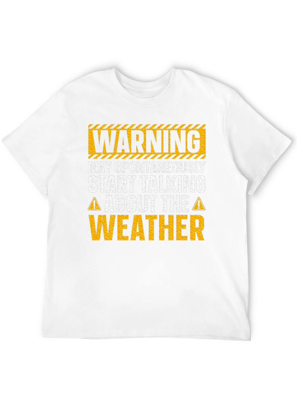 Warning May Spontaneously Talk Weather T-Shirt