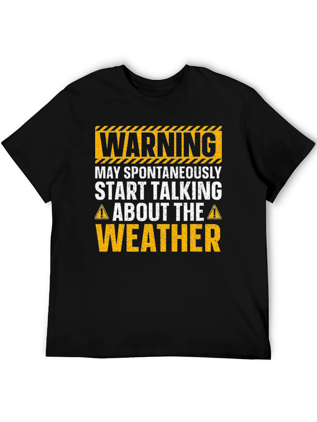 Warning May Spontaneously Talk Weather T-Shirt