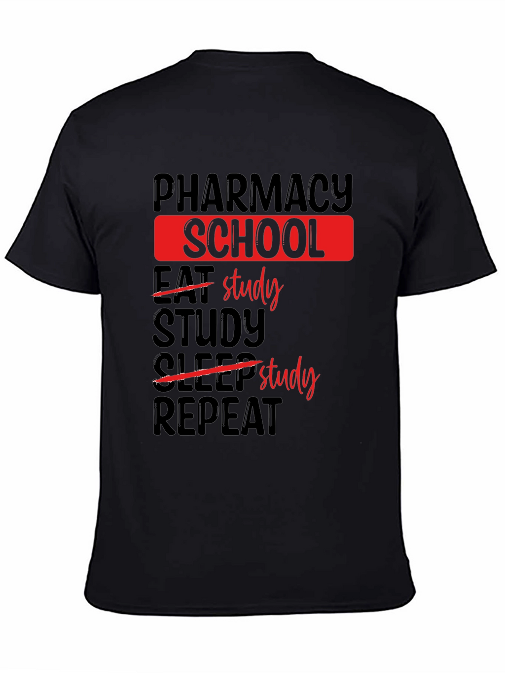 Pharmacy School Study T-Shirt - Black