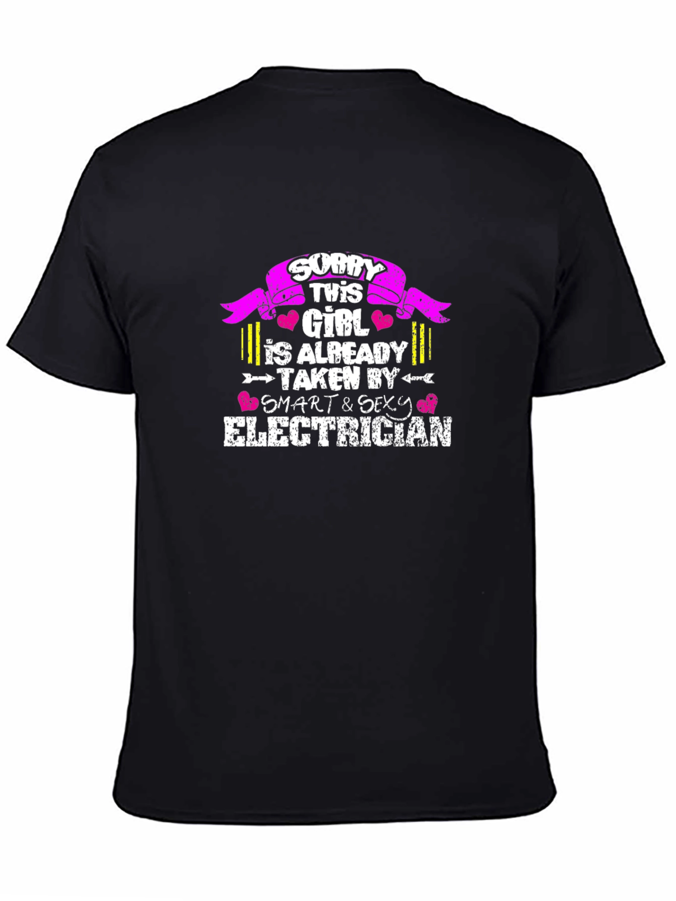 Sorry This Girl Is Taken By An Electrician Graphic Tee