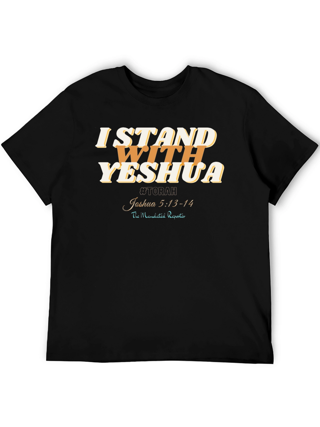 I Stand With Yeshua T-Shirt