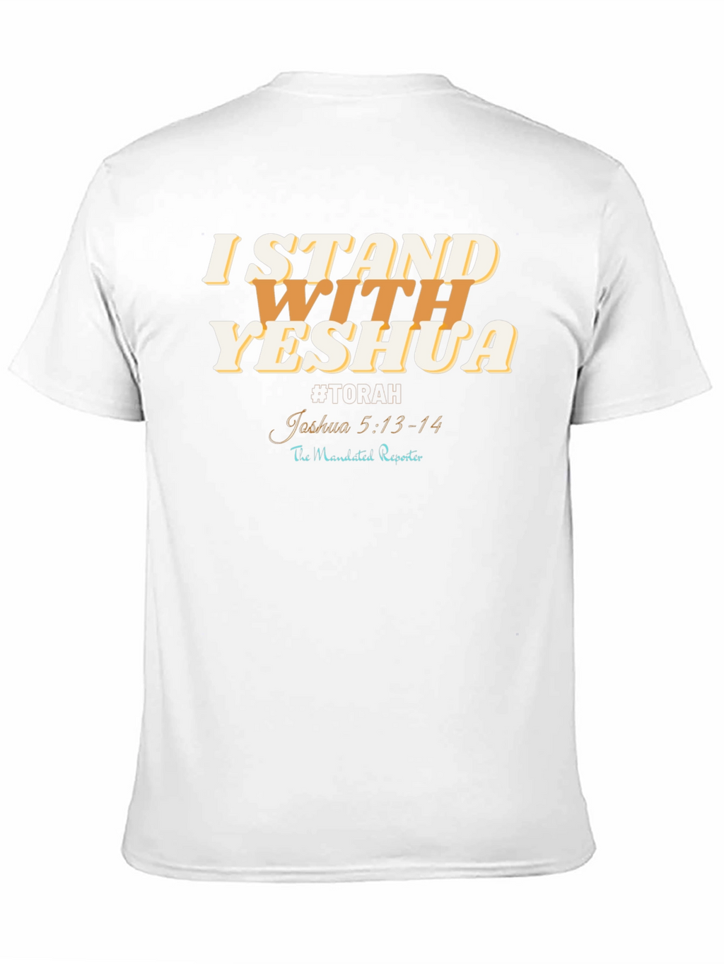 I Stand With Yeshua T-Shirt