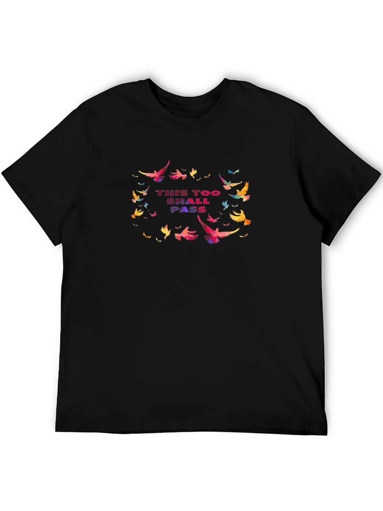 This Too Shall Pass T-Shirt - Inspirational Design