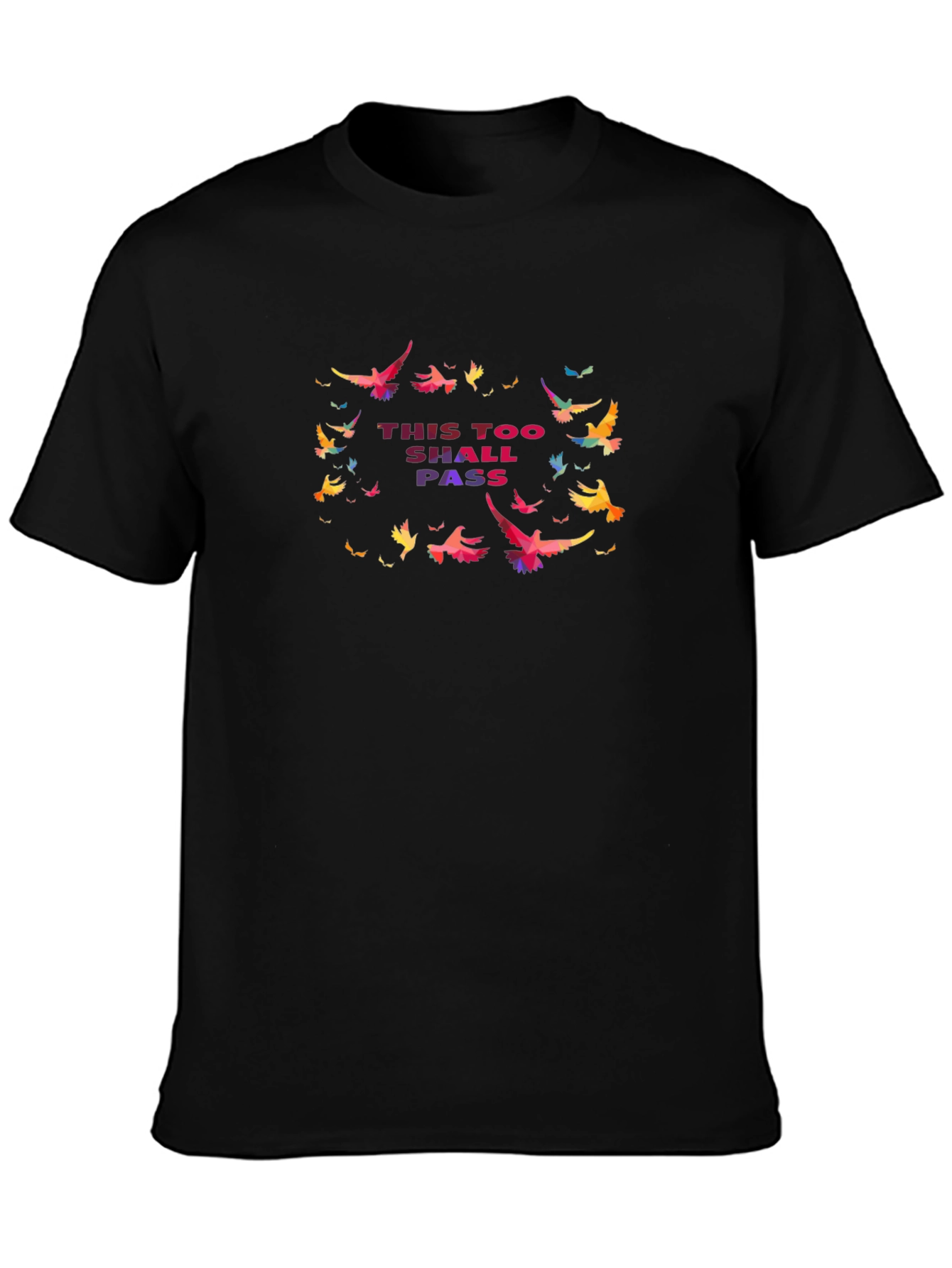 This Too Shall Pass T-Shirt - Inspirational Design