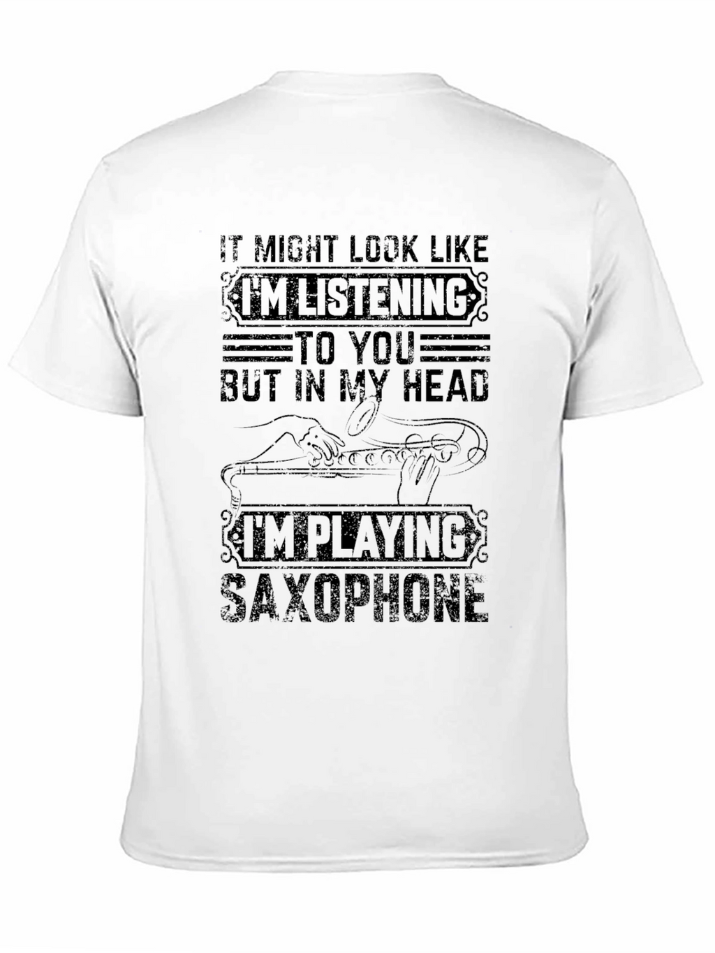 Saxophone Player T-Shirt - Im Playing Saxophone
