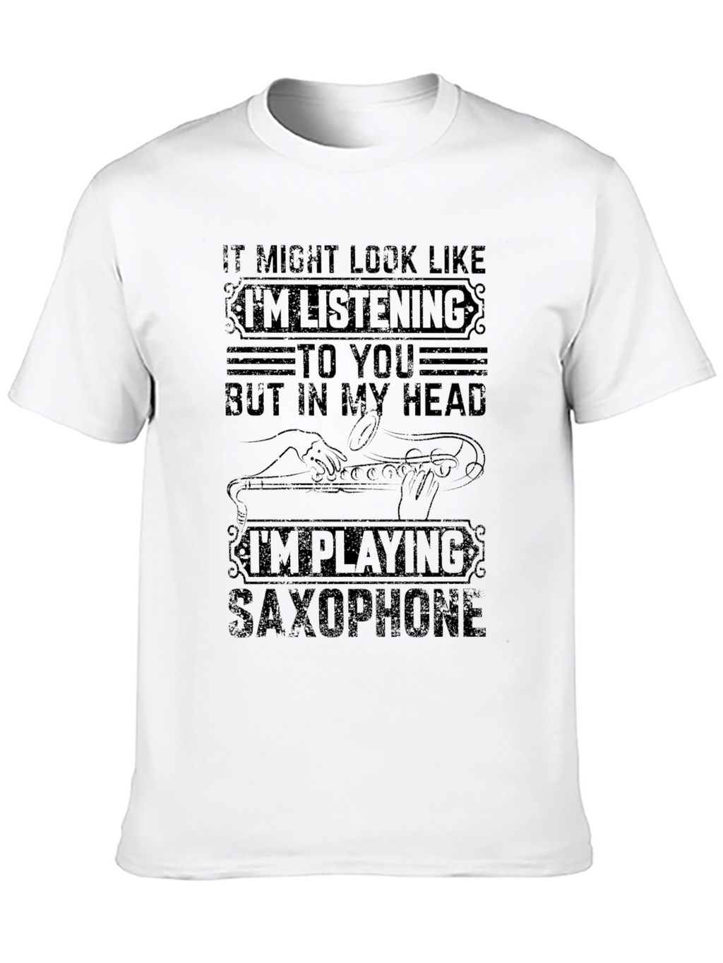 Saxophone Player T-Shirt - Im Playing Saxophone