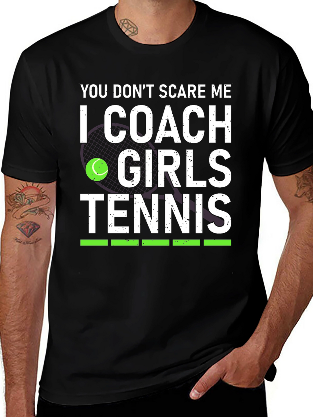 You Dont Scare Me I Coach Girls Tennis T-Shirt