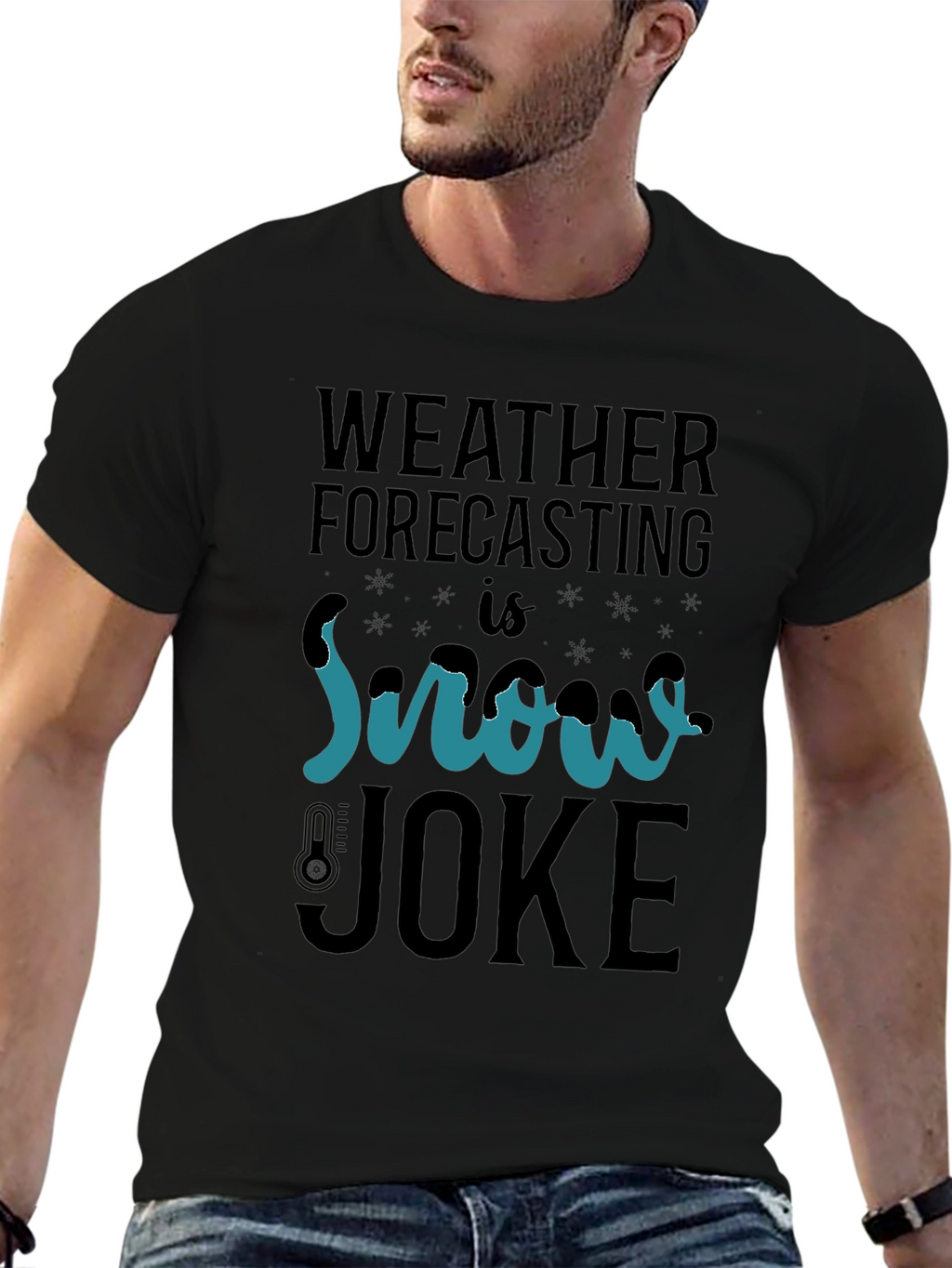 Weather Forecasting Snow Joke T-Shirt