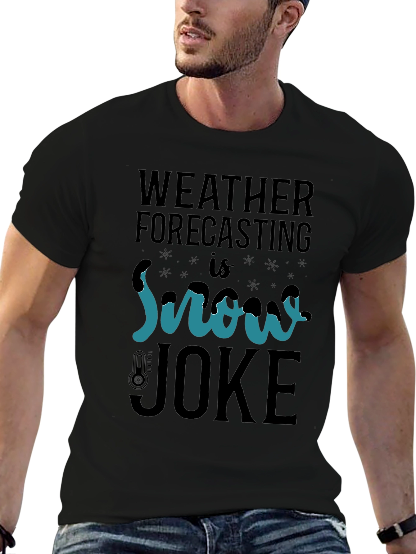 Weather Forecasting Snow Joke T-Shirt