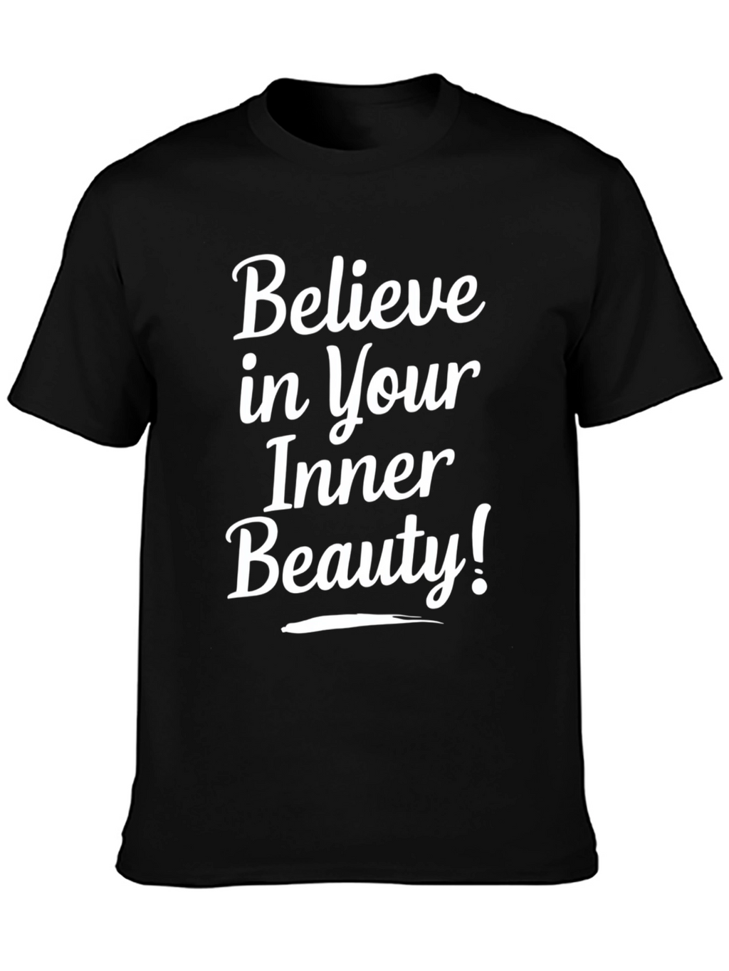Believe in Your Inner Beauty T-Shirt