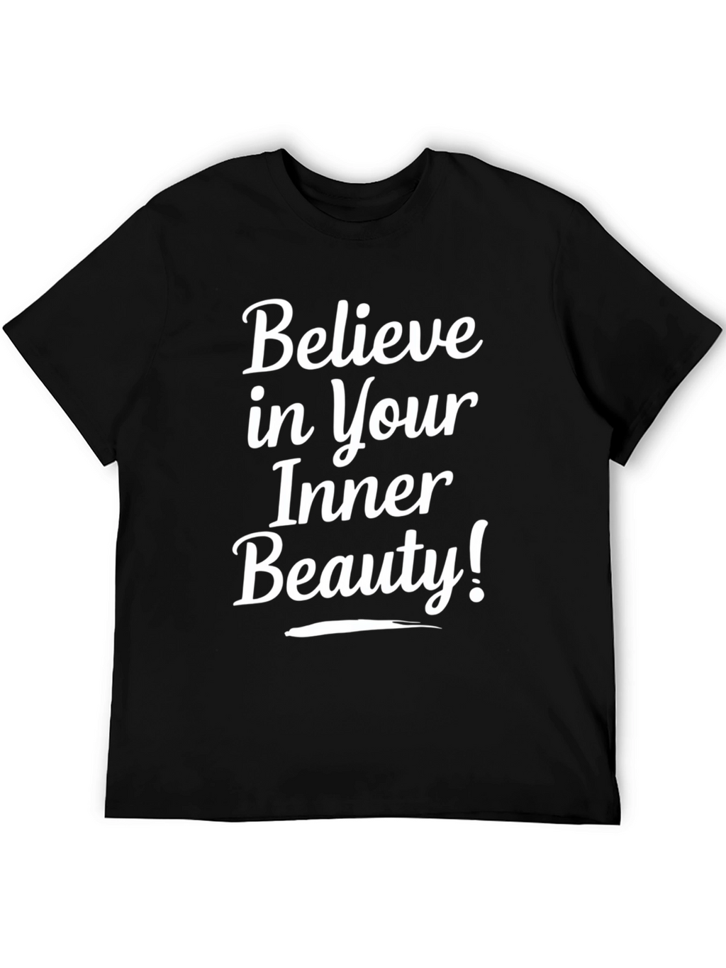 Believe in Your Inner Beauty T-Shirt