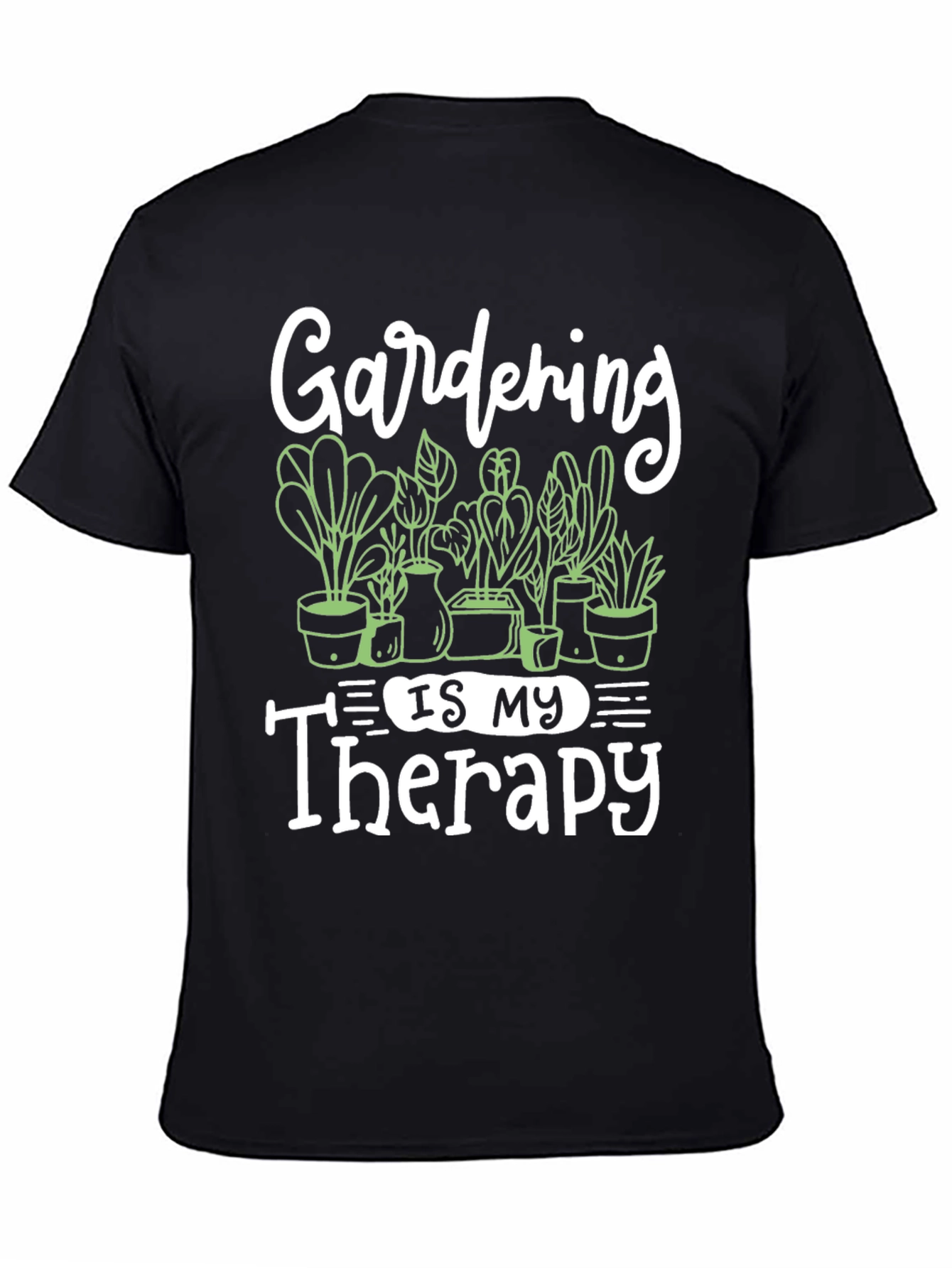Gardening Is My Therapy T-Shirt