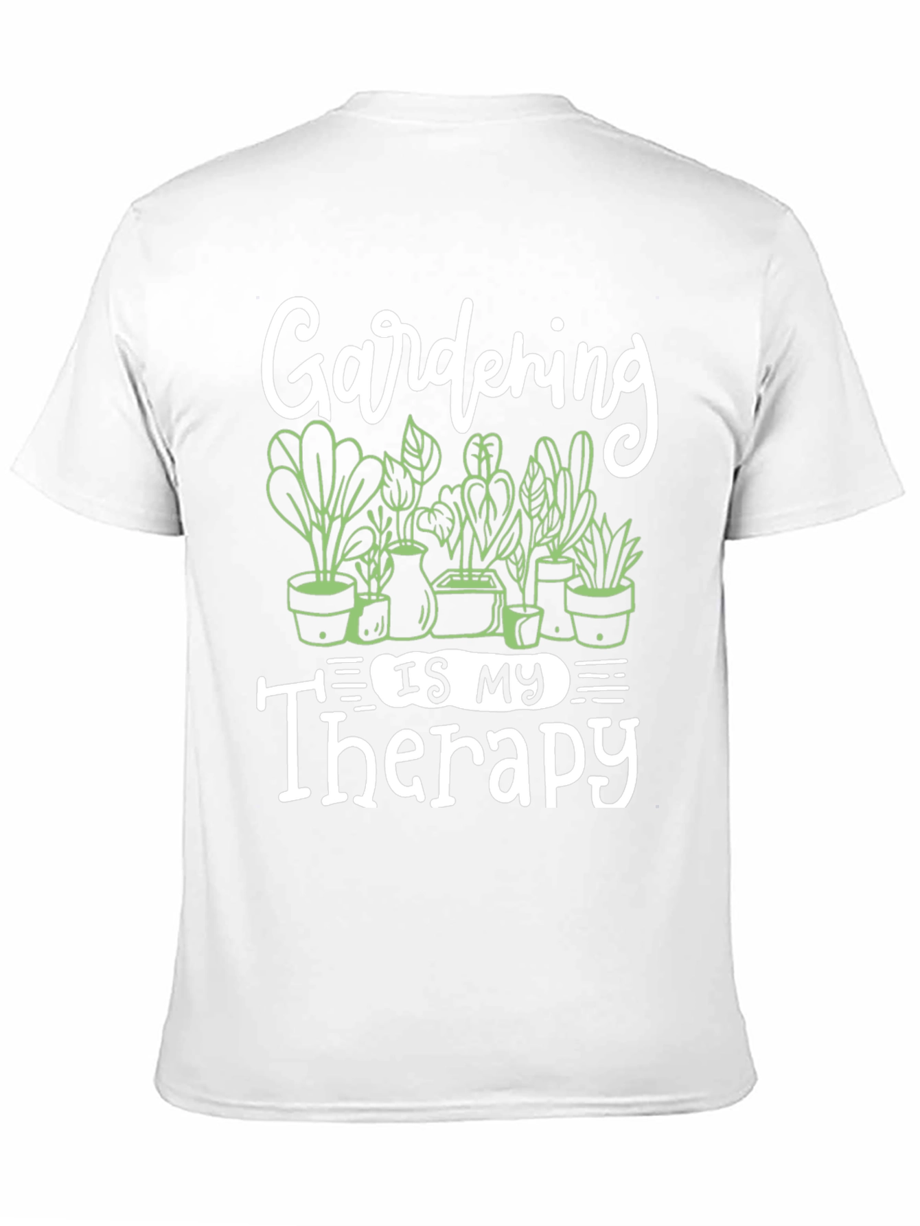 Gardening Is My Therapy T-Shirt