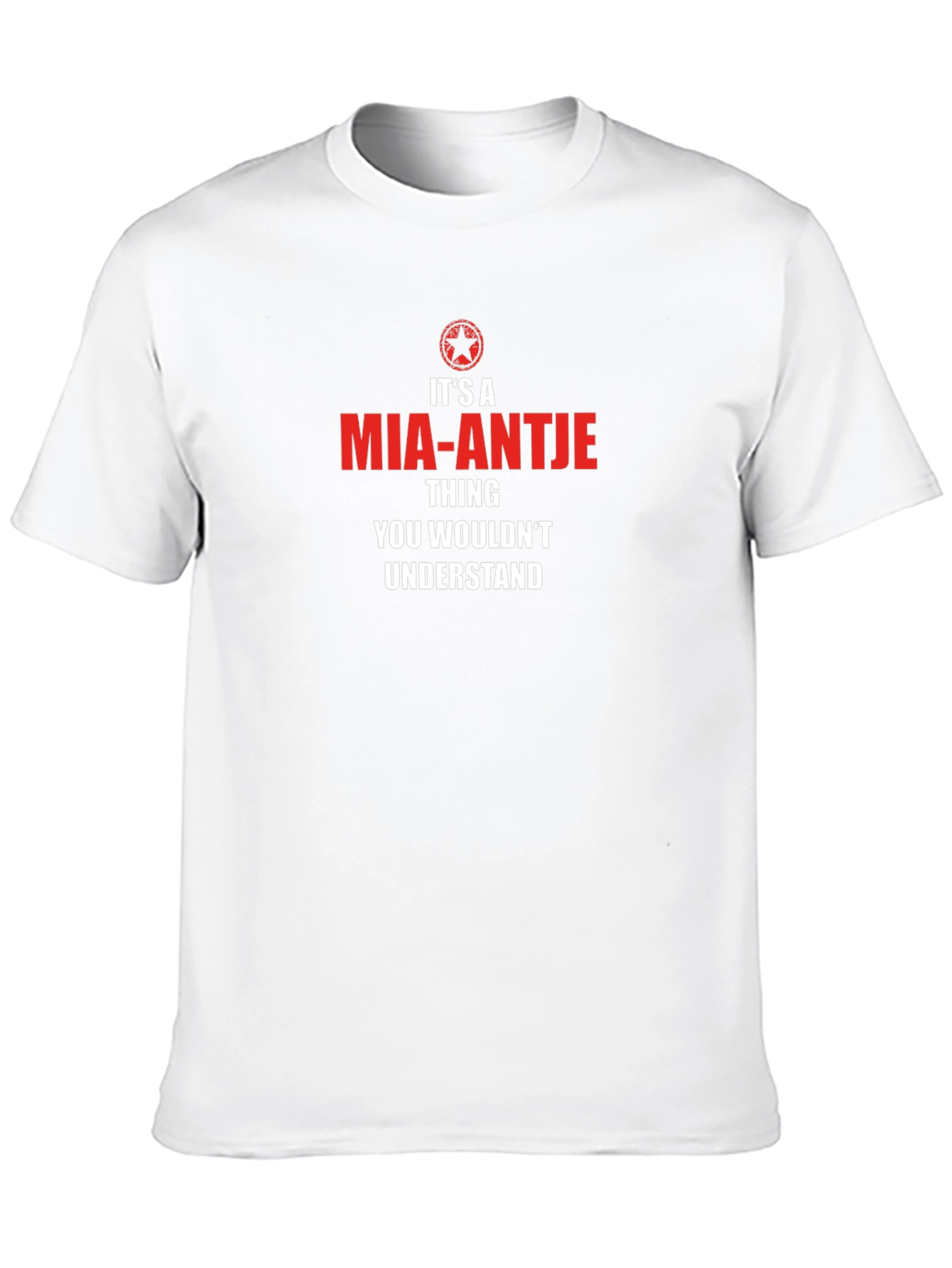 Its A Mia-Antje Thing T-Shirt - Novelty Graphic Tee