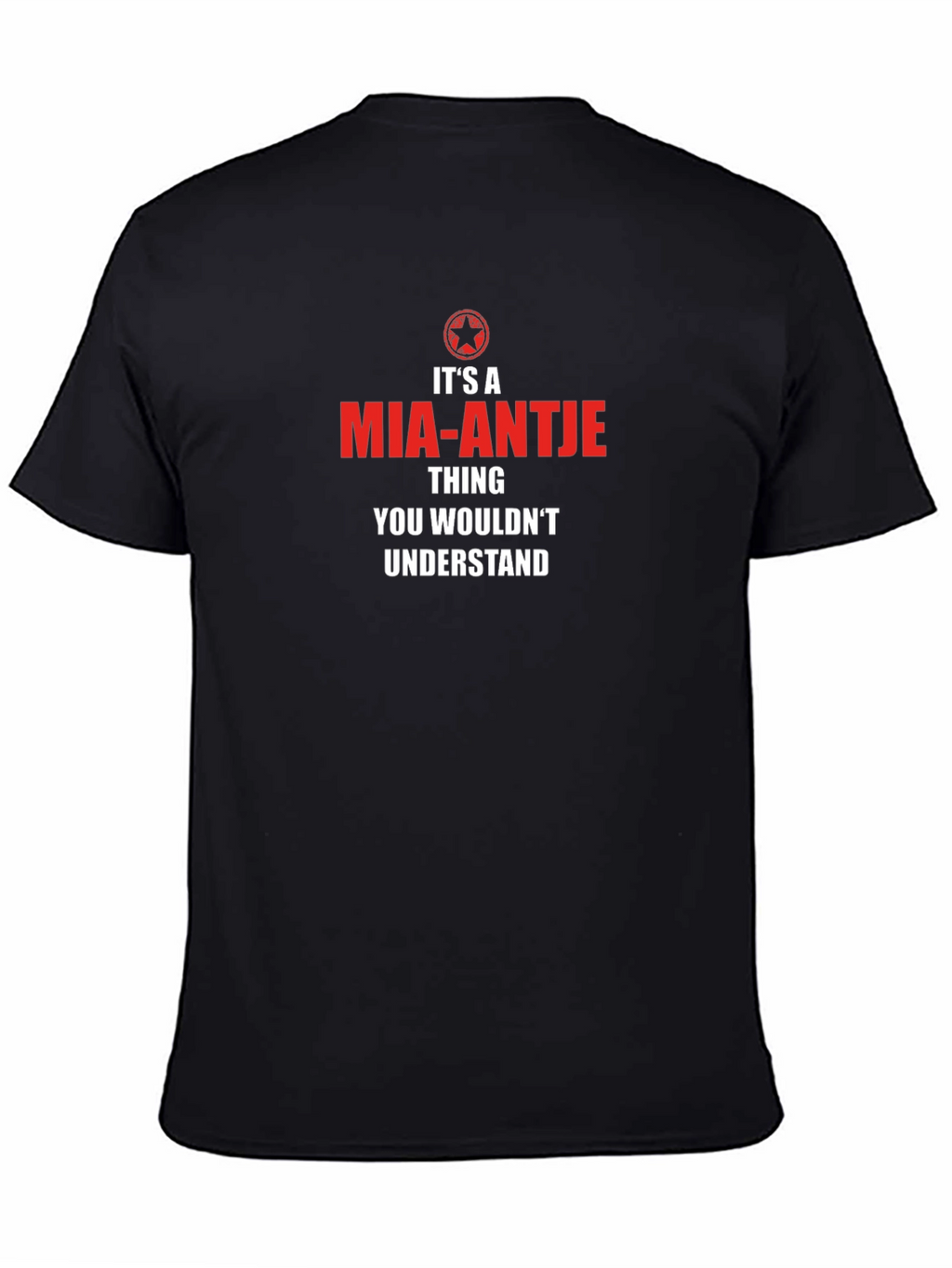 Its A Mia-Antje Thing T-Shirt - Novelty Graphic Tee