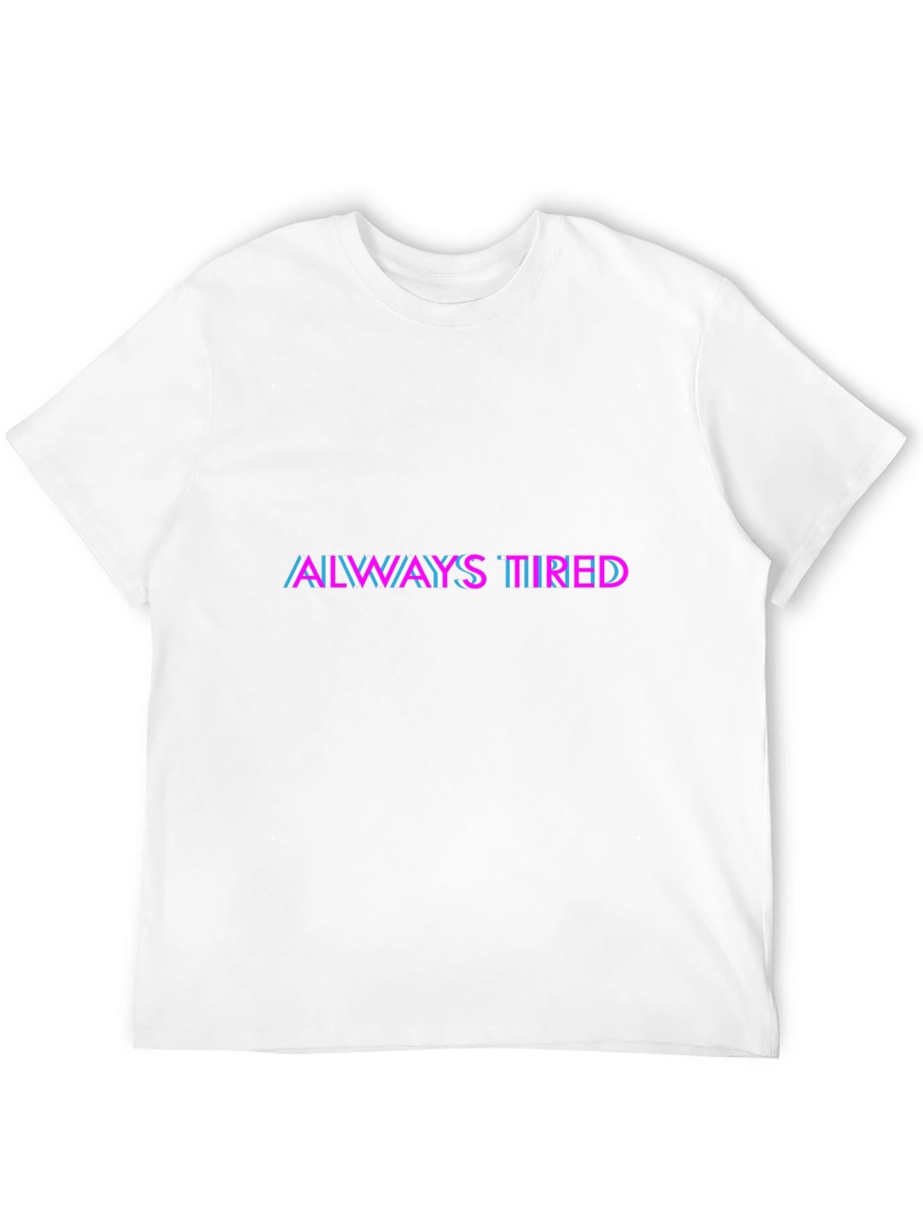 Always Tired Graphic T-Shirt - Black Crew Neck
