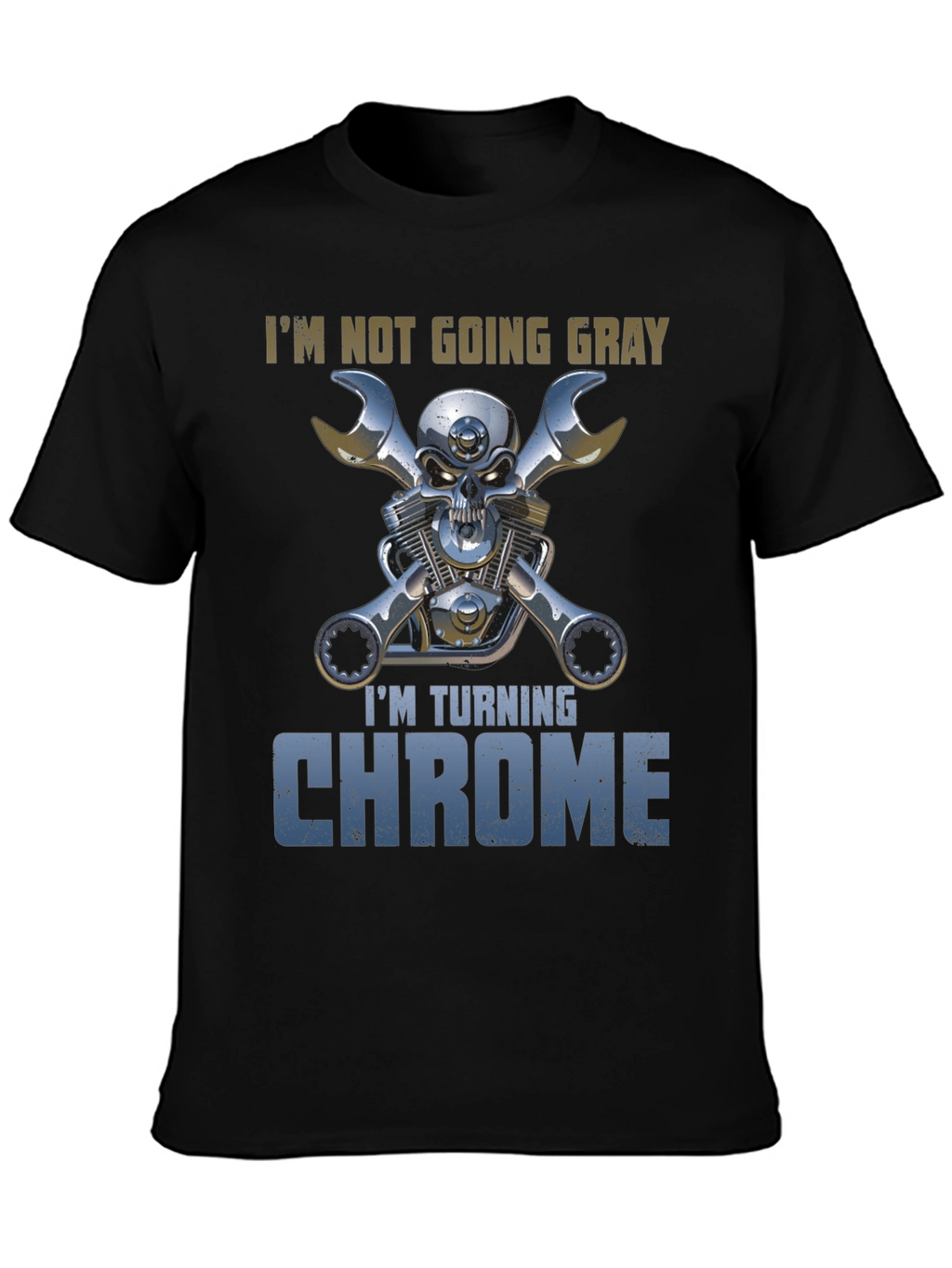 Im Turning Chrome T-Shirt