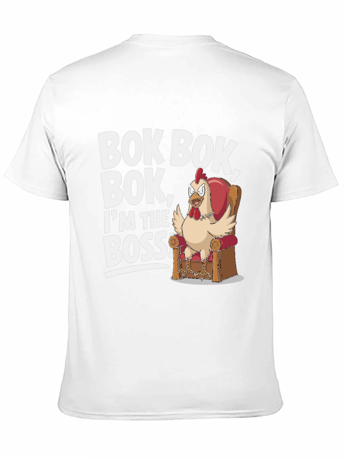 Bok Bok Boss Chicken T-Shirt