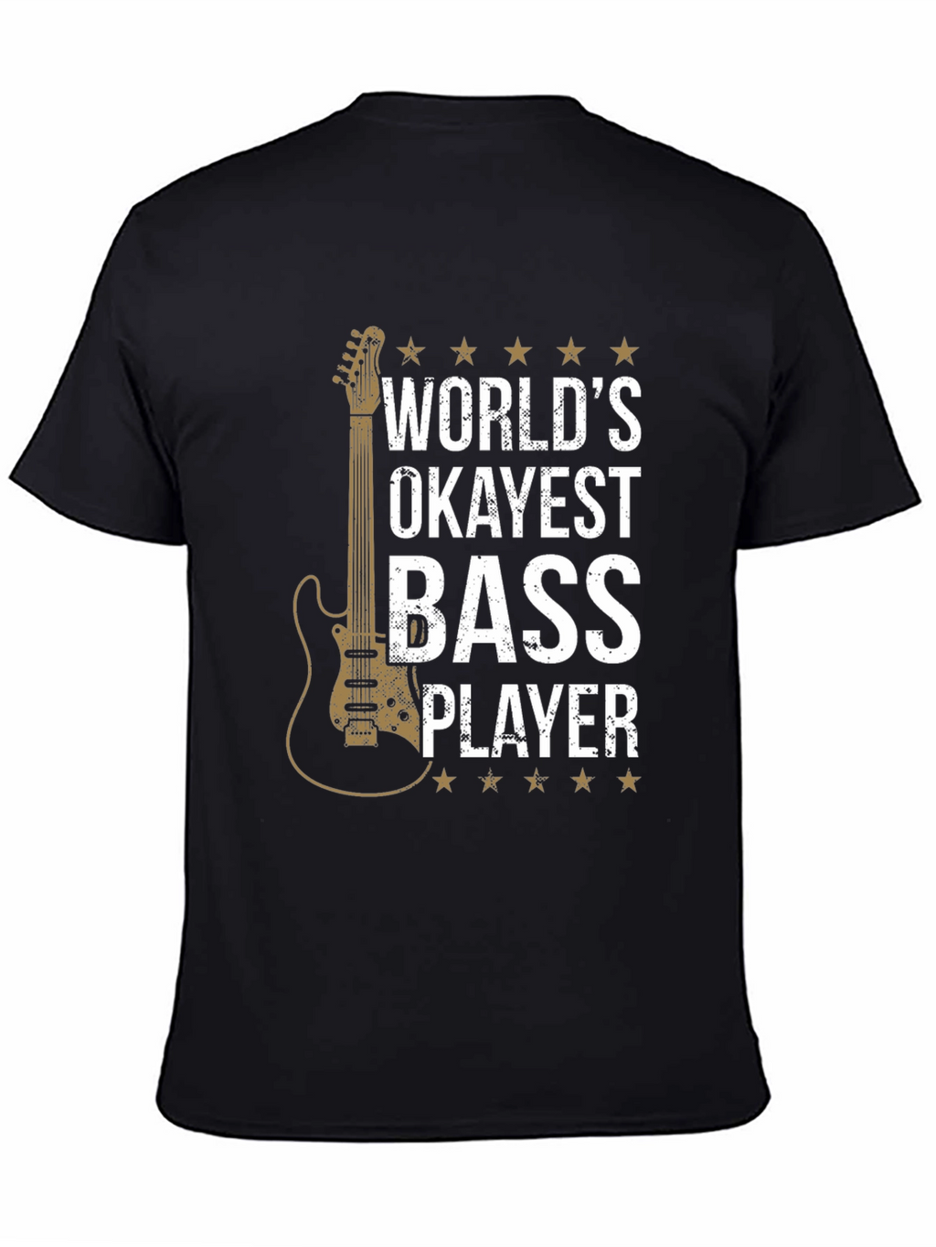 Worlds Okayest Bass Player T-Shirt
