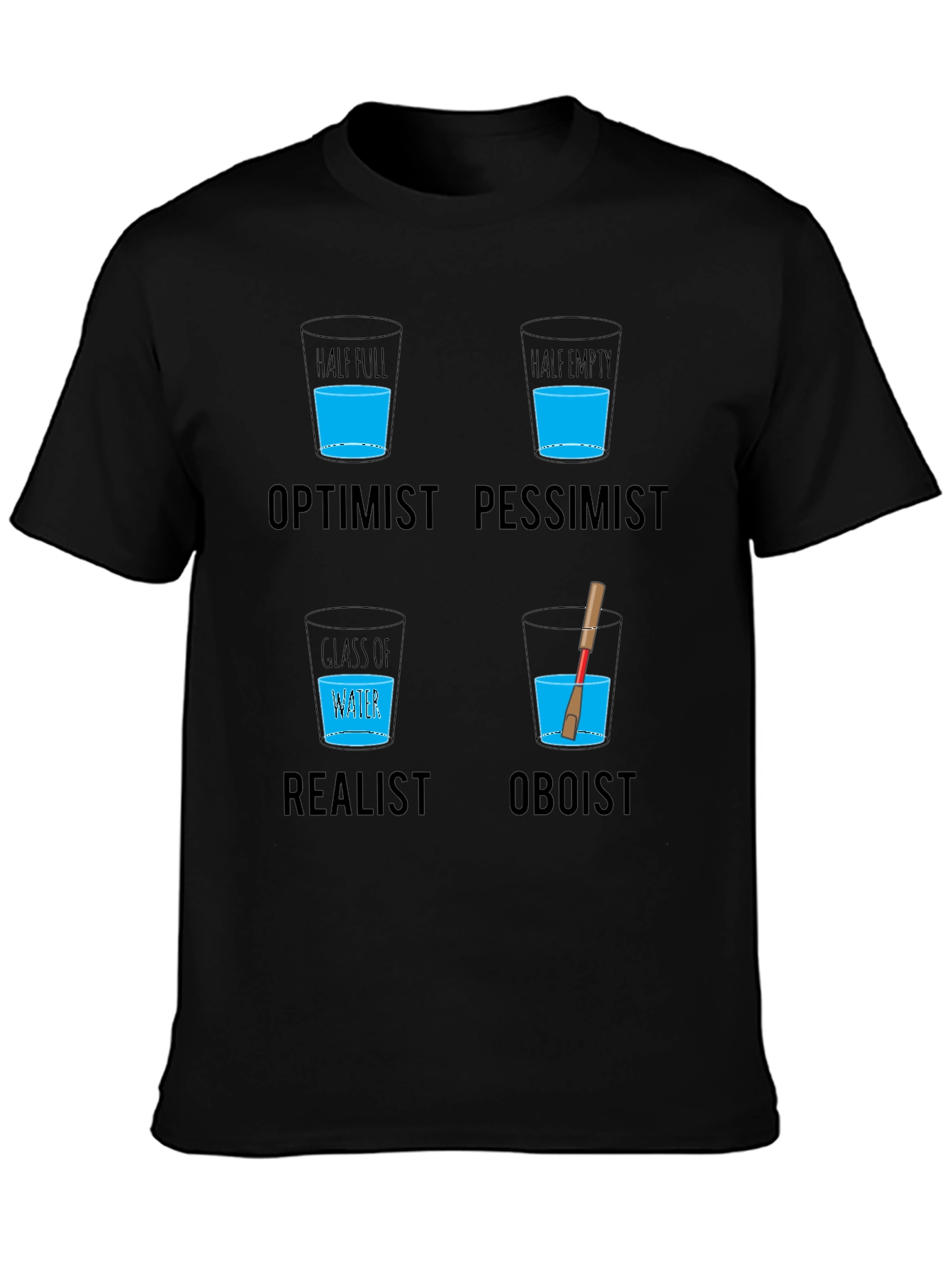 Optimist Pessimist Oboist T-Shirt - Funny Musician Tee