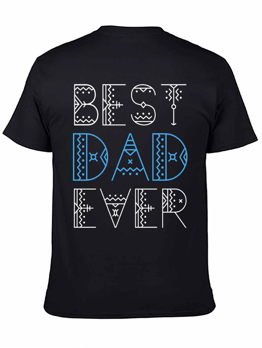 Best Dad Ever Graphic Tee - Fathers Day Gift