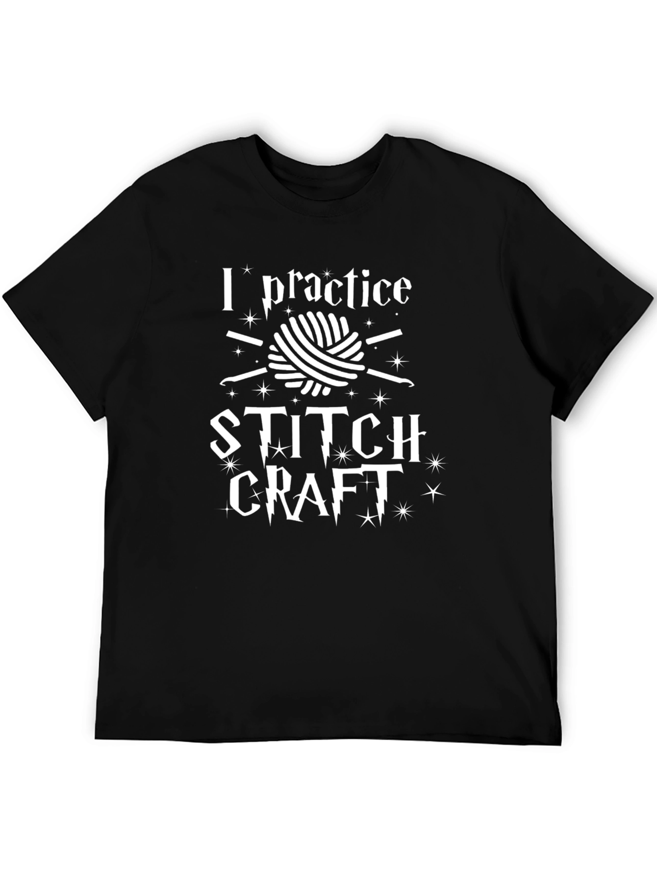 I Practice Stitch Craft T-Shirt - Crochet Lover