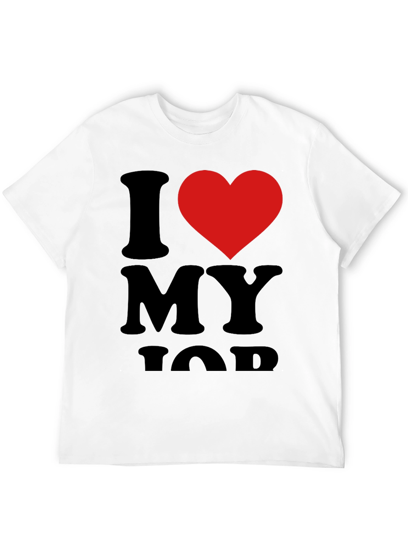 I Love My Job Black T-Shirt with Red Heart