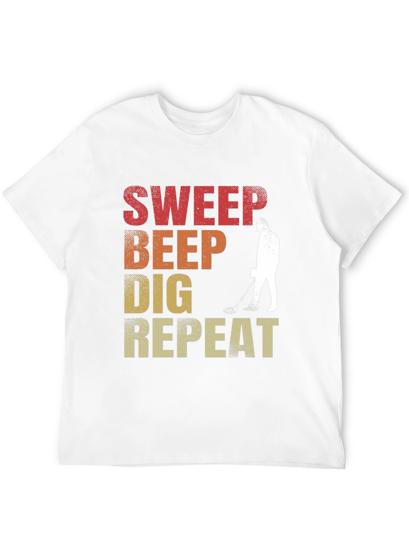 Metal Detecting T-Shirt - Sweep Beep Dig Repeat