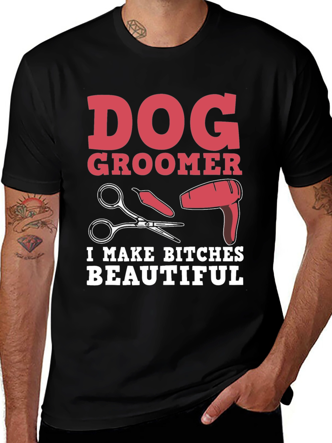 Dog Groomer T-Shirt - I Make Bitches Beautiful