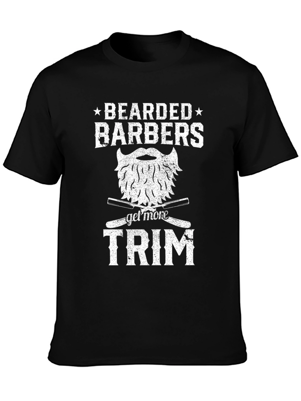 Bearded Barbers Get More Trim T-Shirt
