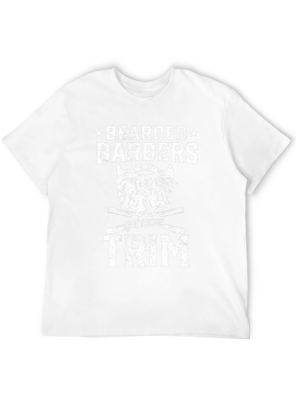Bearded Barbers Get More Trim T-Shirt