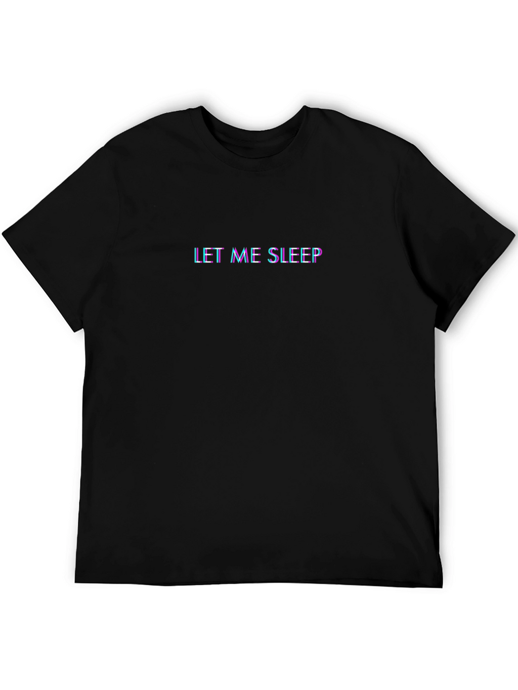 Let Me Sleep Glitch Graphic Tee