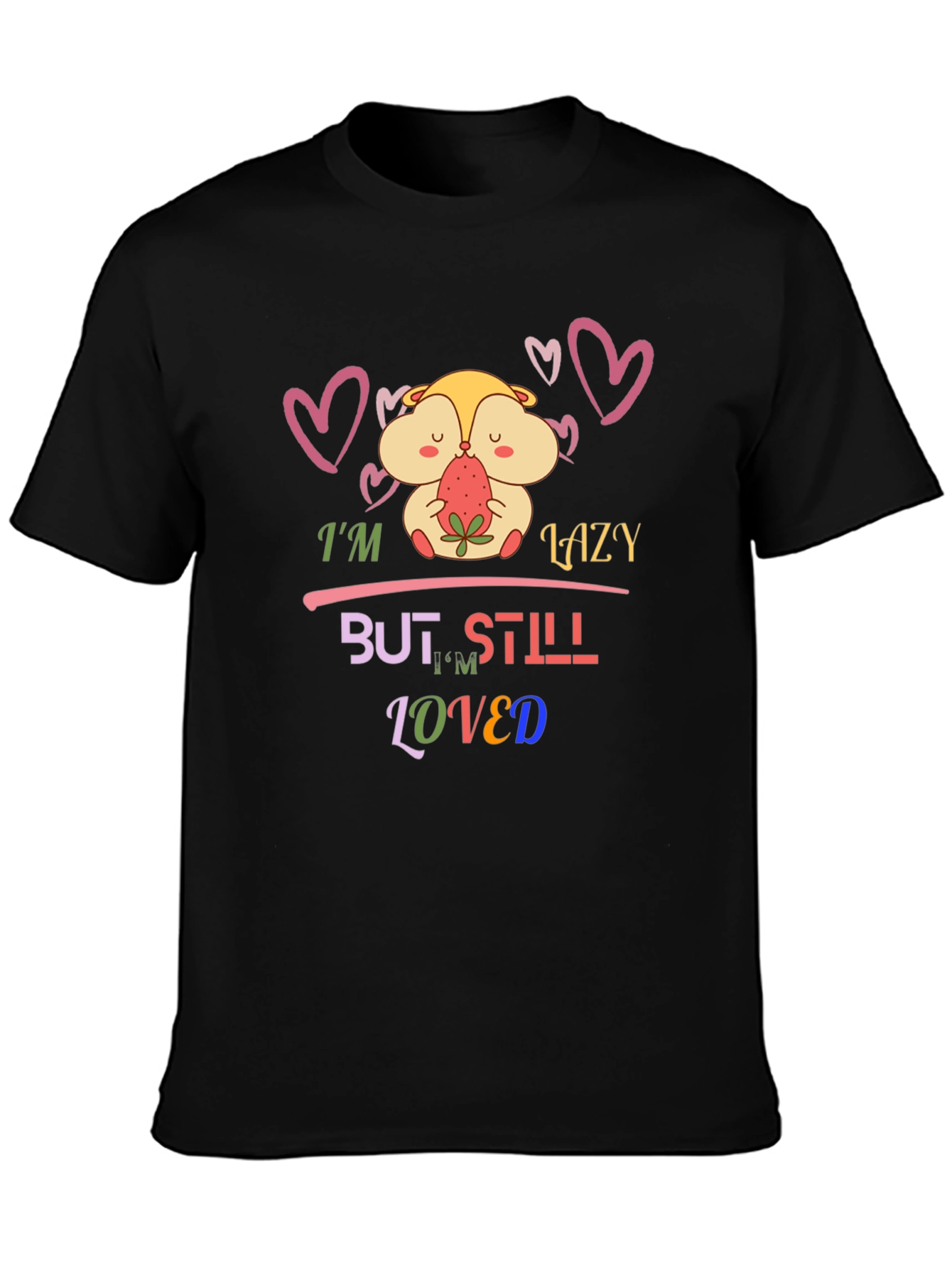 Lazy But Loved T-Shirt Hamster Design