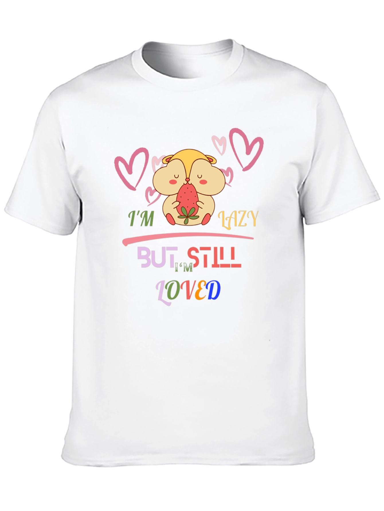 Lazy But Loved T-Shirt Hamster Design