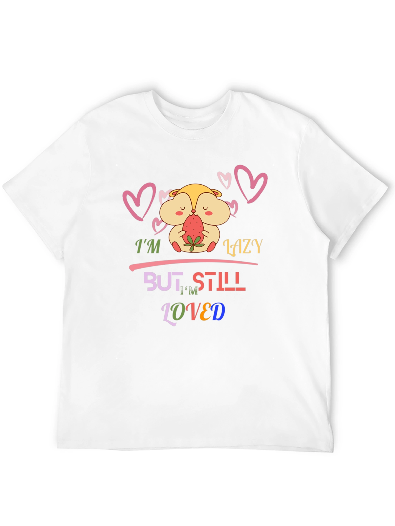 Lazy But Loved T-Shirt Hamster Design