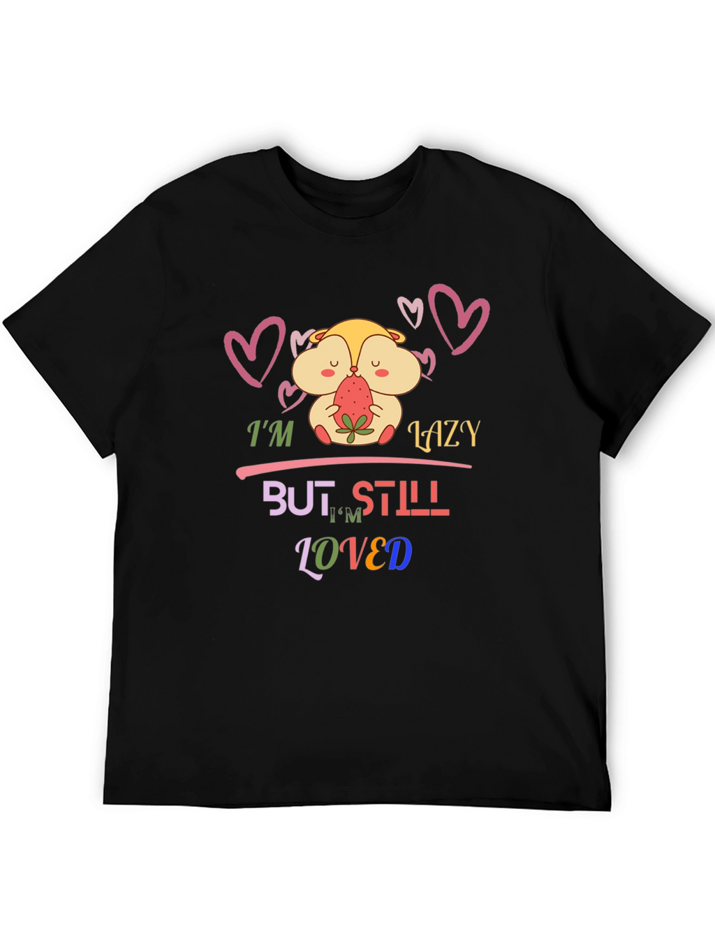 Lazy But Loved T-Shirt Hamster Design