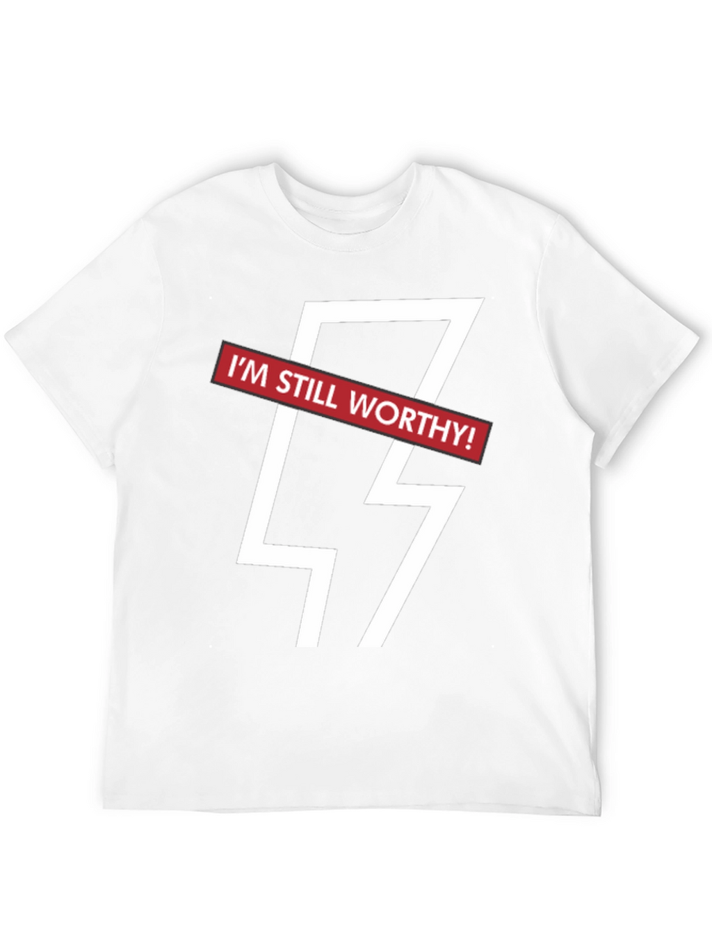 Im Still Worthy Graphic Tee