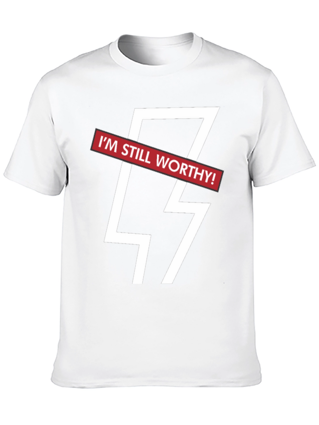 Im Still Worthy Graphic Tee
