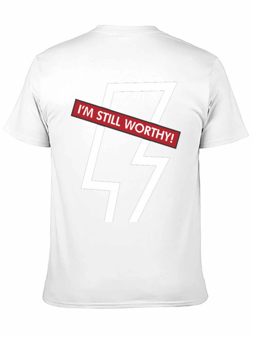 Im Still Worthy Graphic Tee