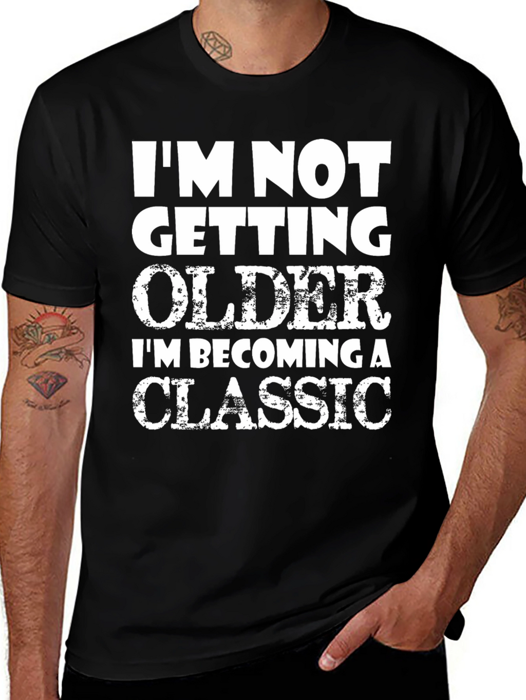Funny Classic T-Shirt - Im Not Getting Older!