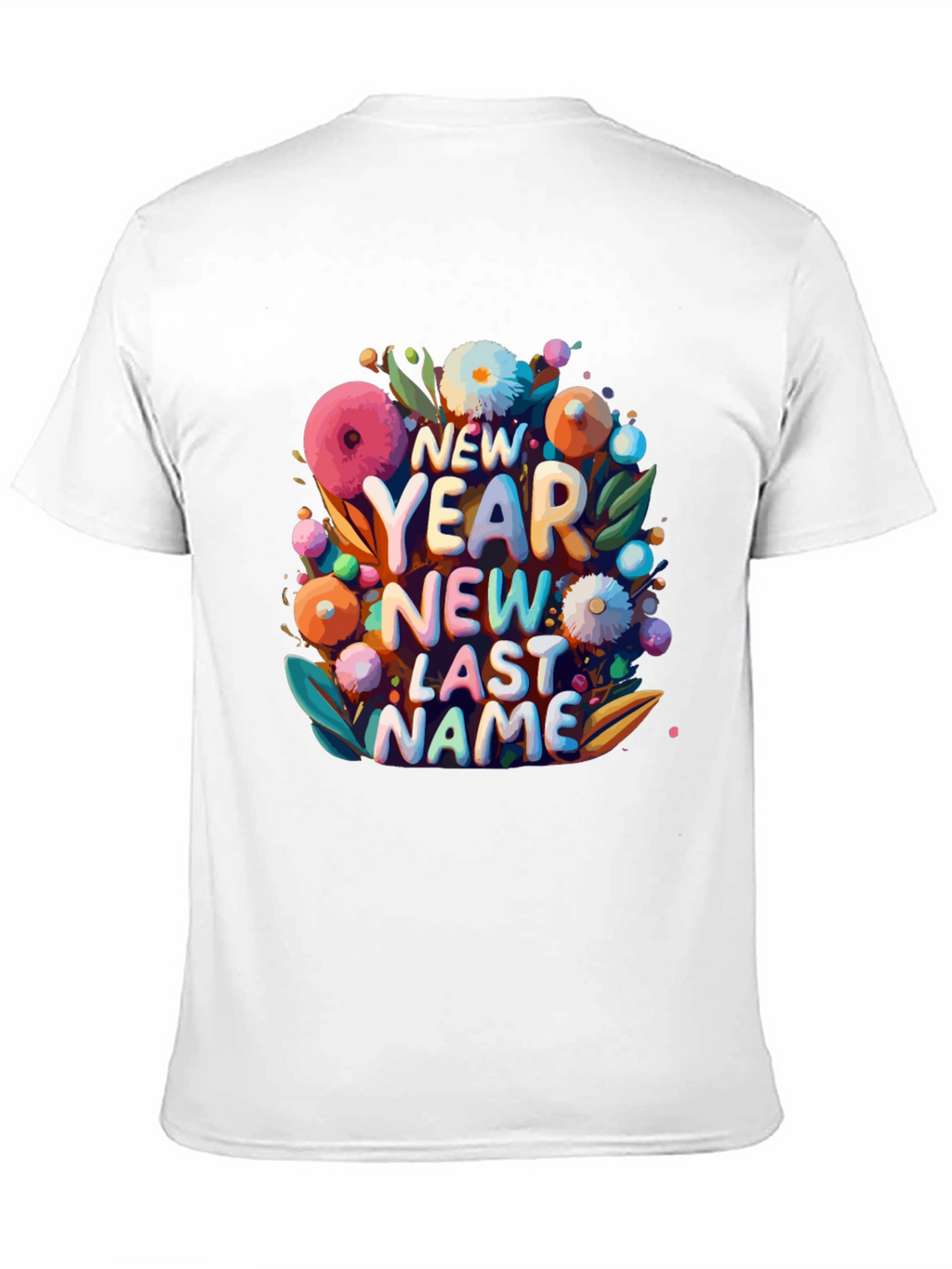 New Year New Last Name Graphic Tee
