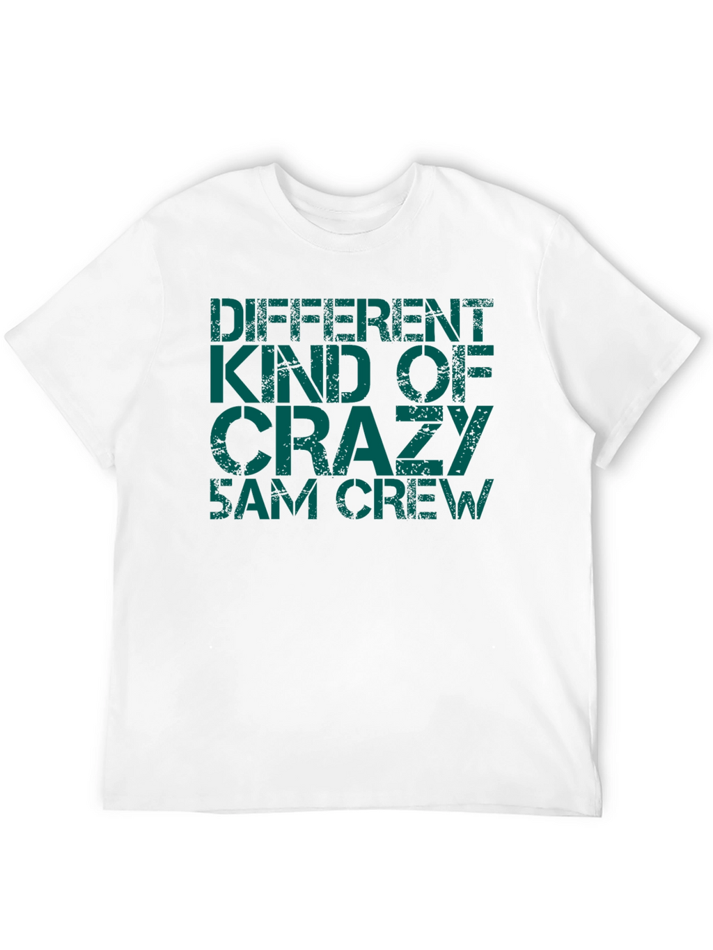 Different Kind of Crazy 5 AM Crew Black T-Shirt