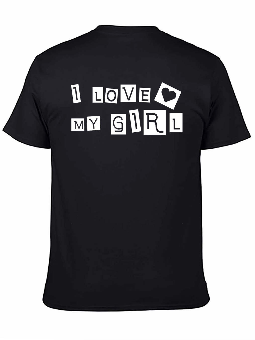 I Love My Girl Black Graphic Tee Shirt