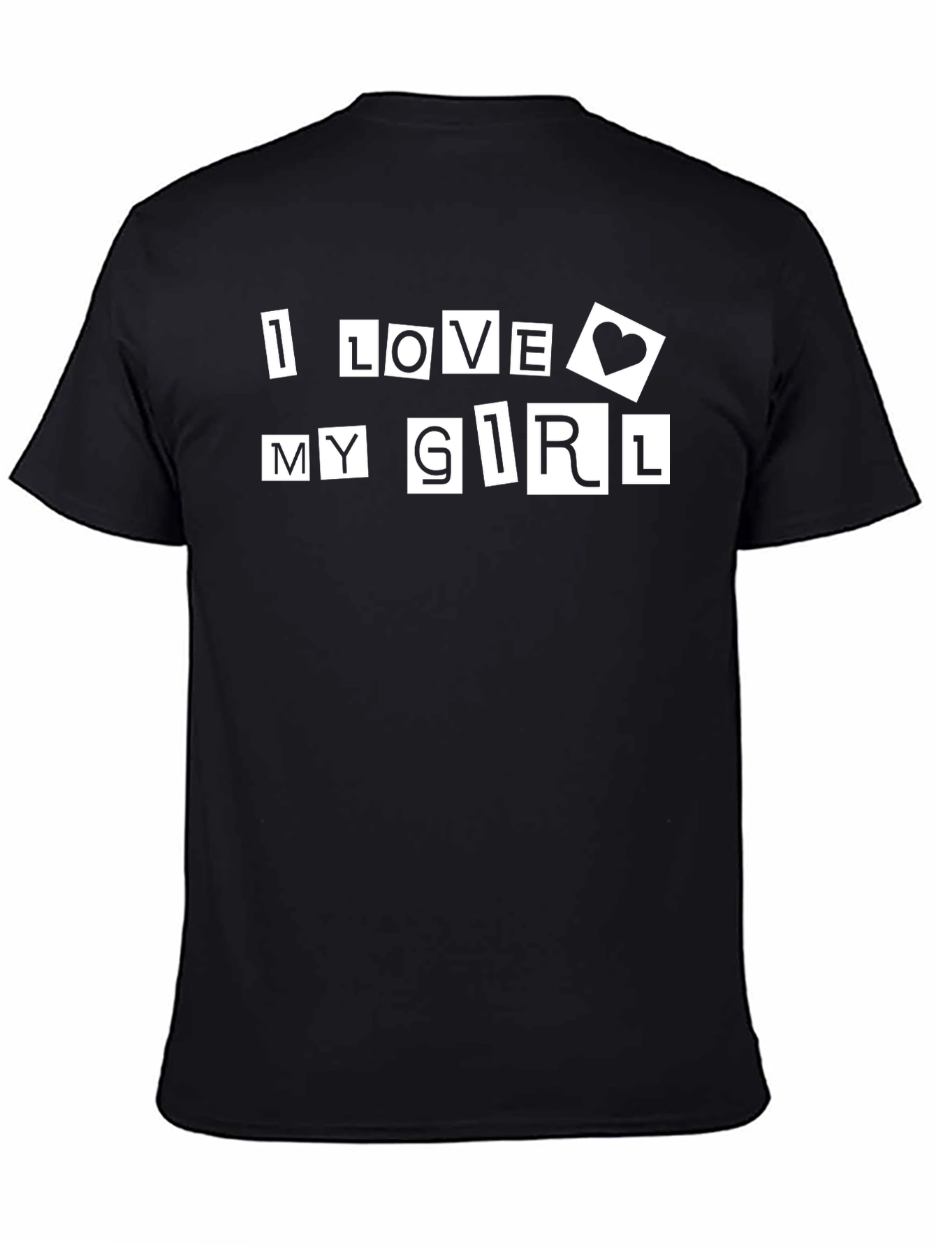 I Love My Girl Black Graphic Tee Shirt