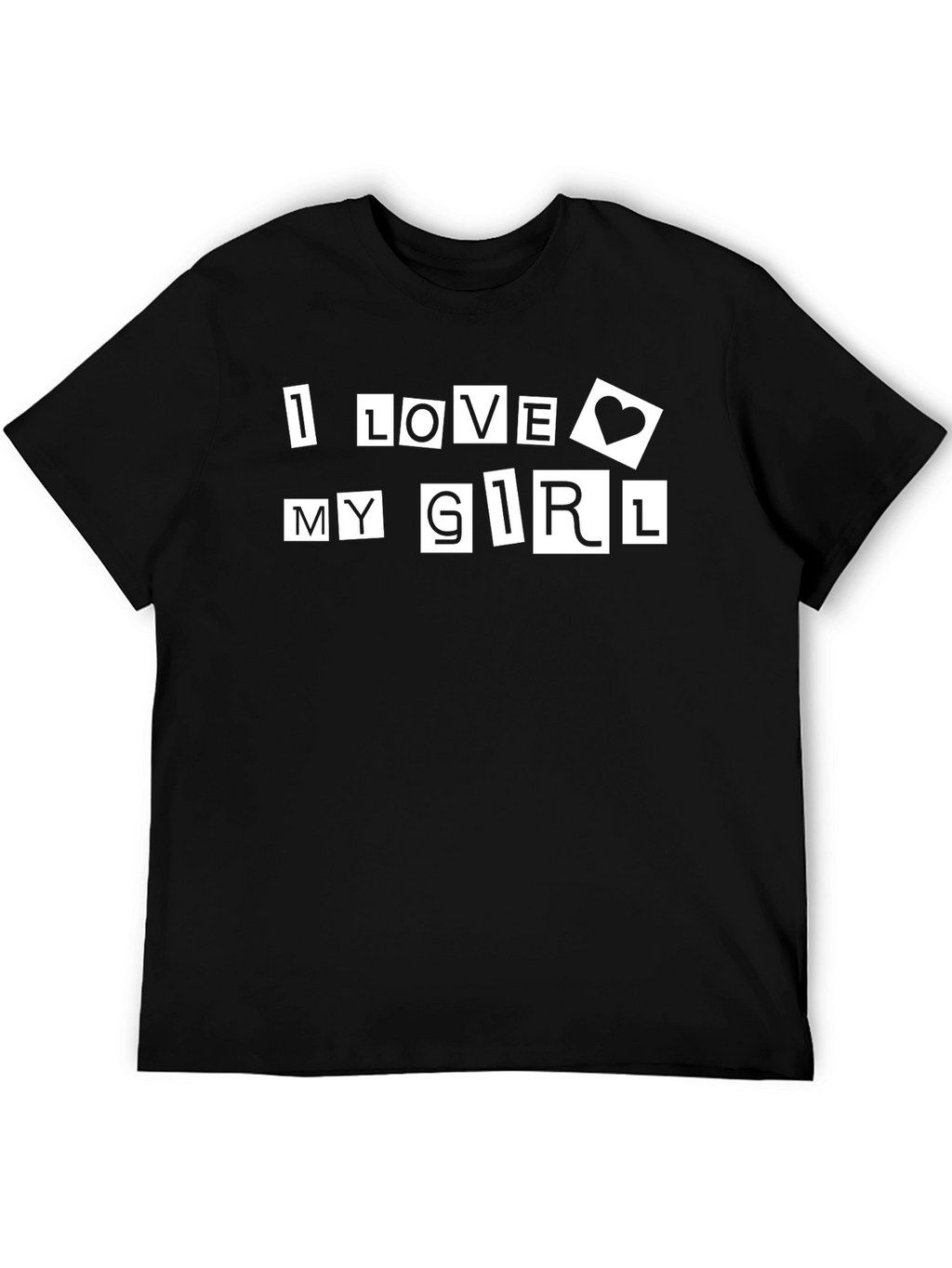 I Love My Girl Black Graphic Tee Shirt