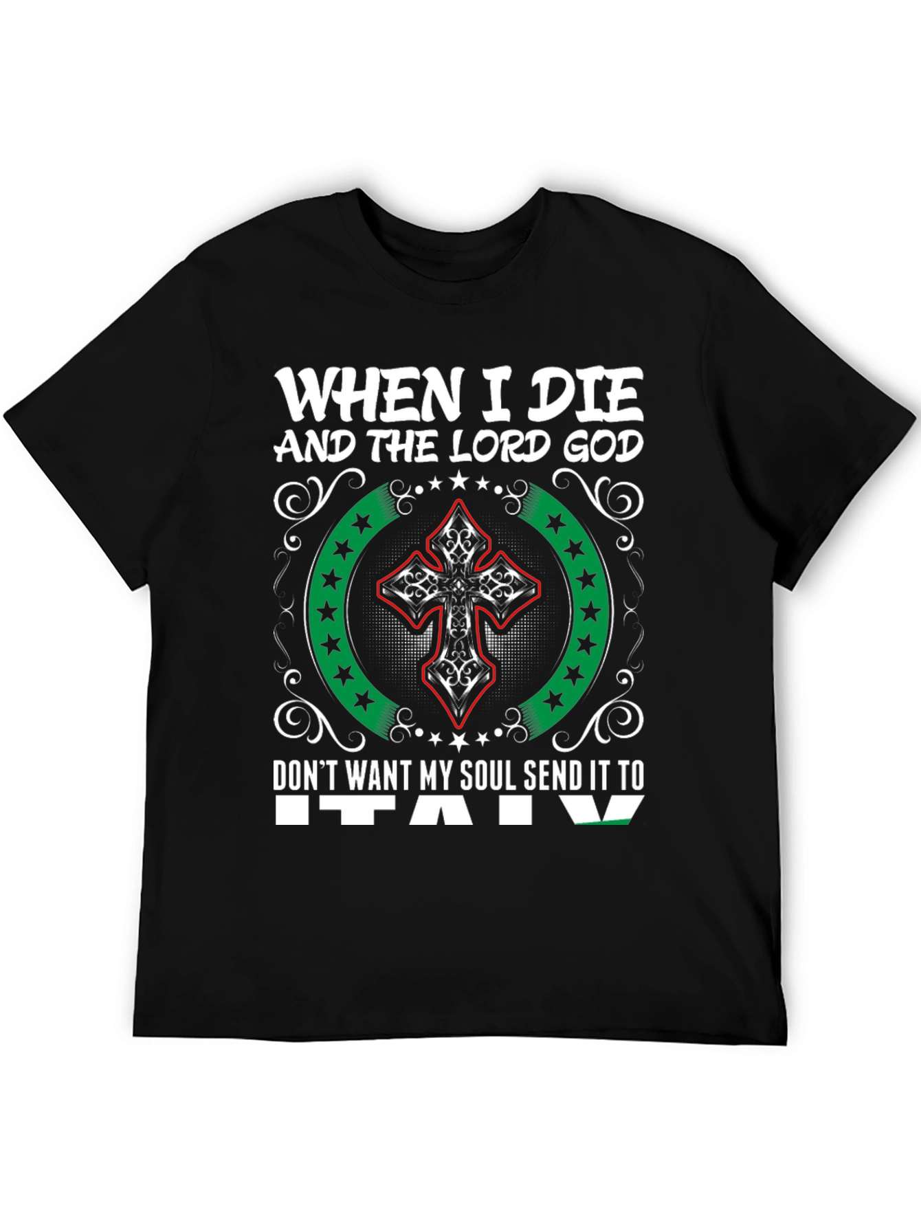 When I Die Send Me Anywhere T-Shirt