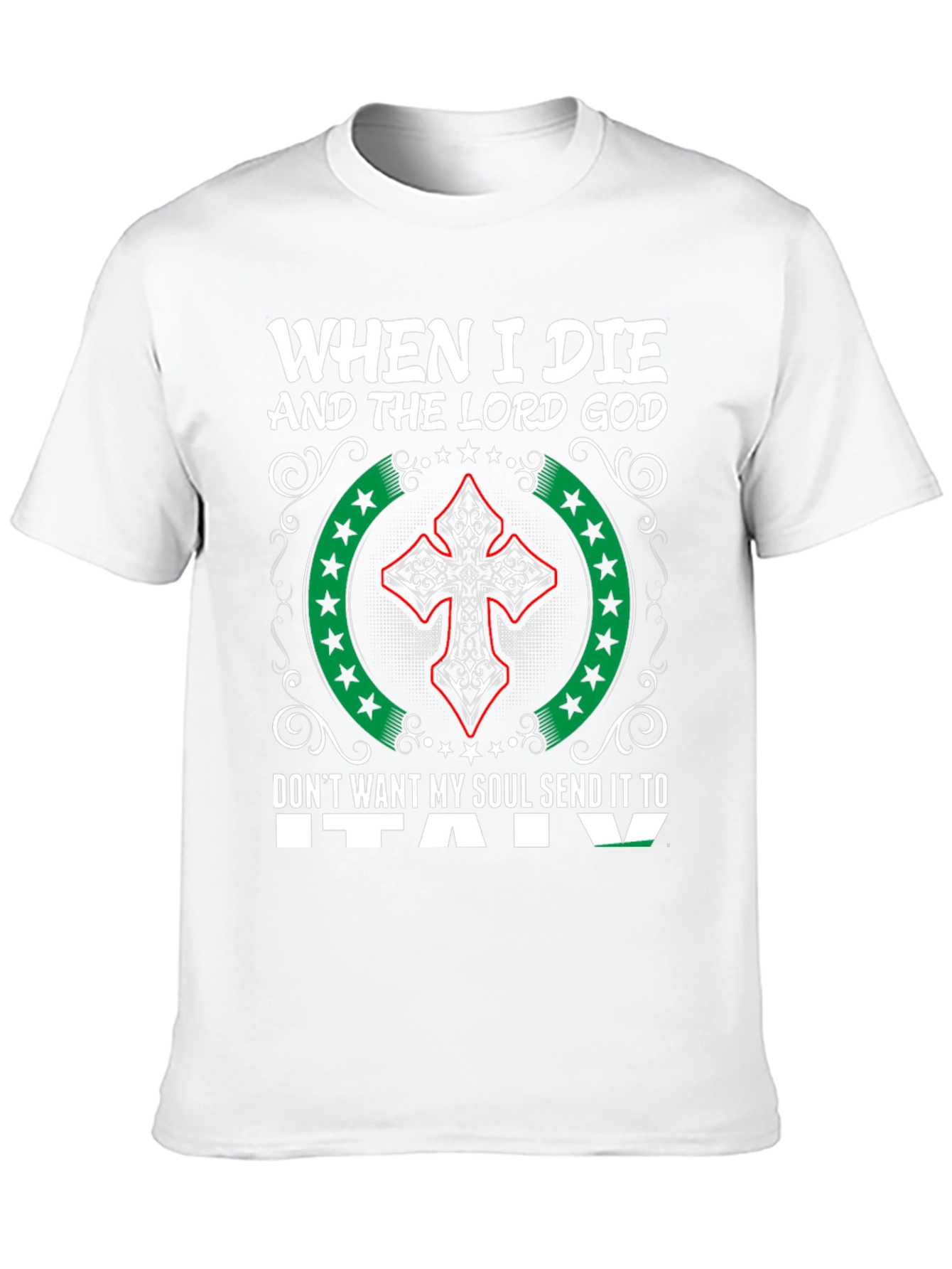 When I Die Send Me Anywhere T-Shirt